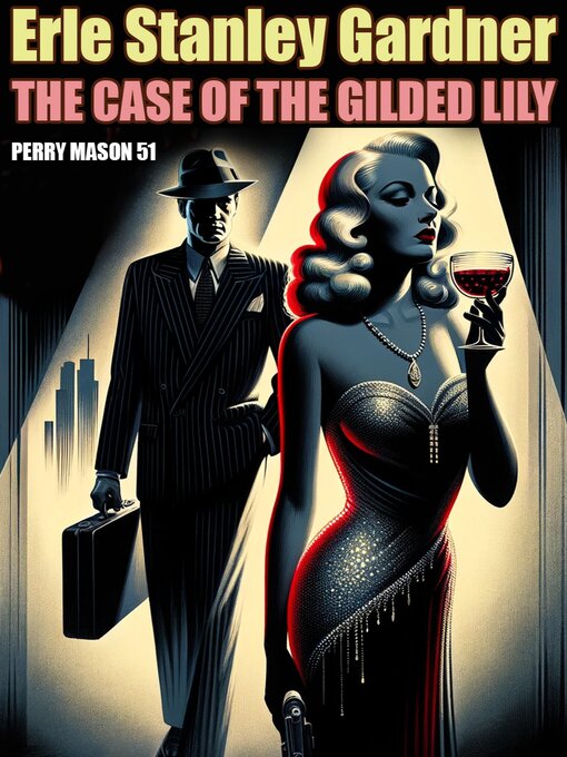 Cover image for The Case of the Gilded Lily